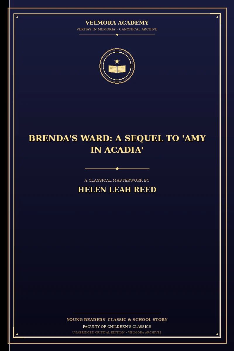Brenda's Ward: A Sequel to 'Amy in Acadia'