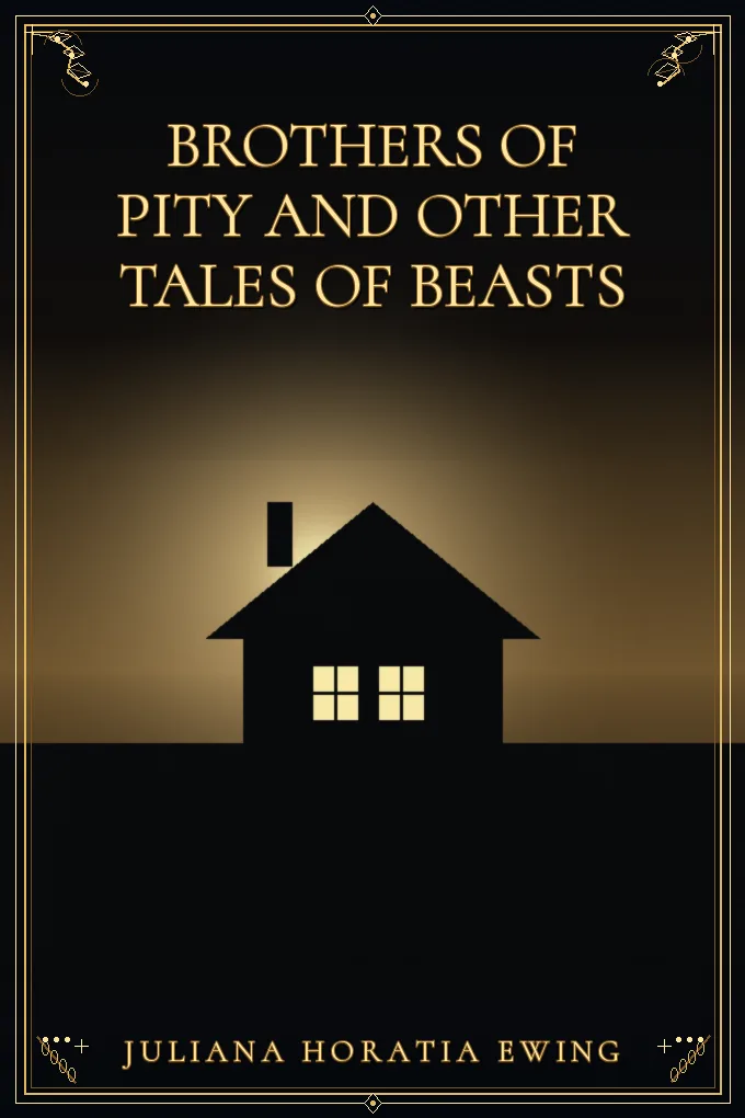 Brothers of Pity and Other Tales of Beasts