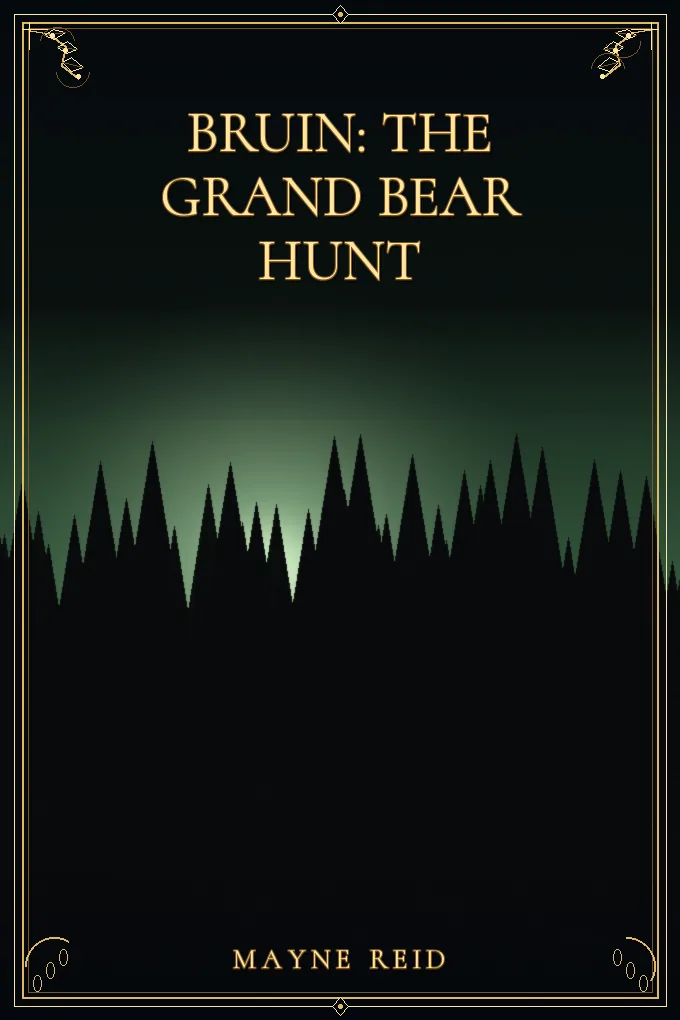 Bruin: The Grand Bear Hunt