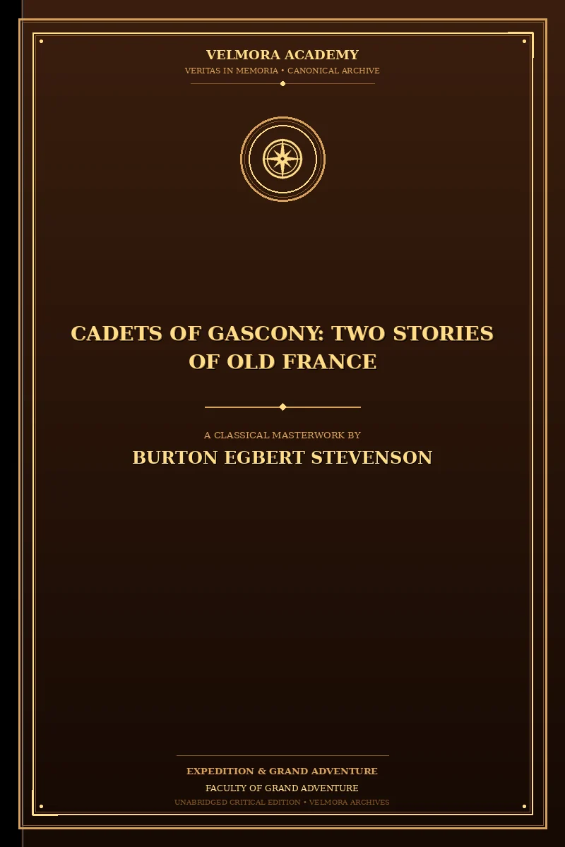 Cadets of Gascony: Two stories of old France
