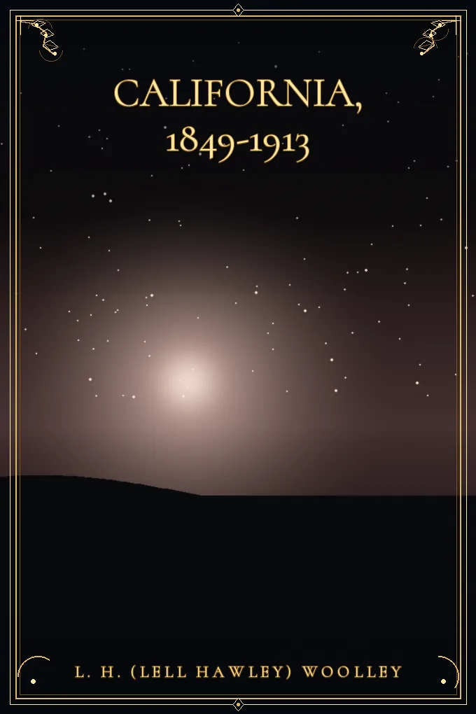Cover of California, 1849-1913
