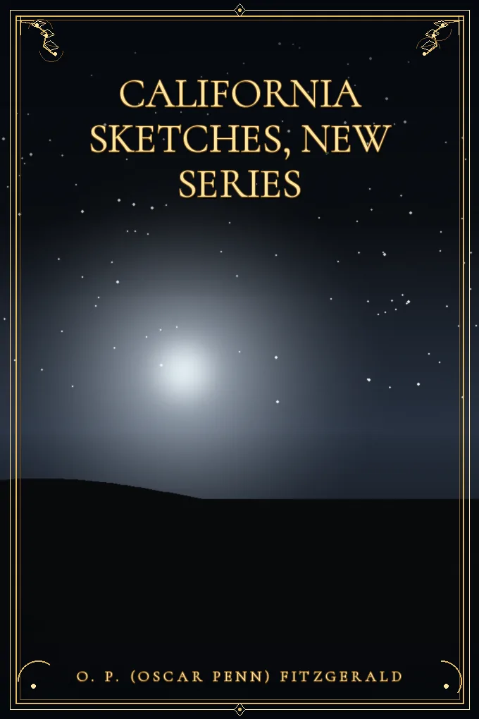 California Sketches, New Series