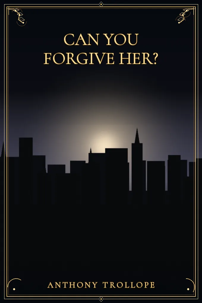 Can You Forgive Her?
