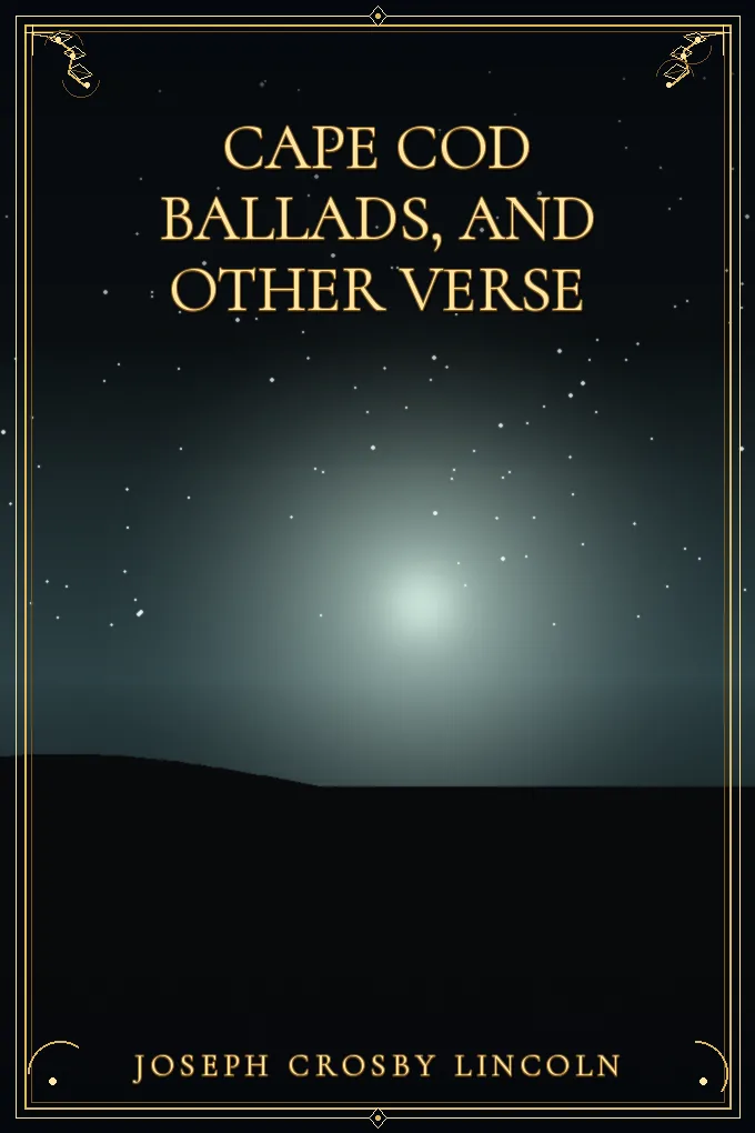 Cover of Cape Cod Ballads, and Other Verse