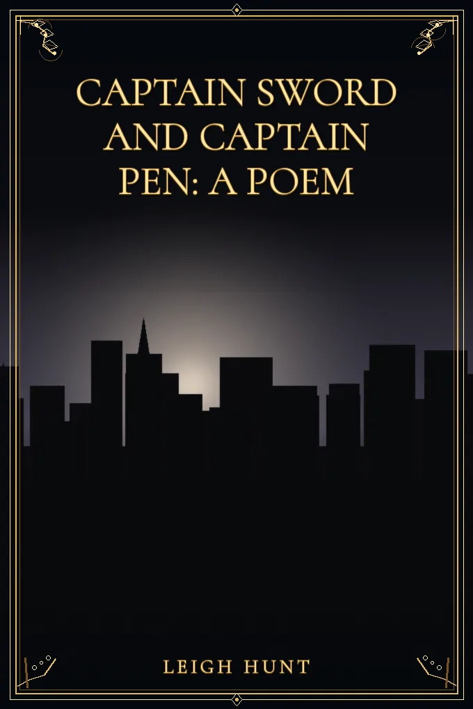 Captain Sword and Captain Pen: A Poem