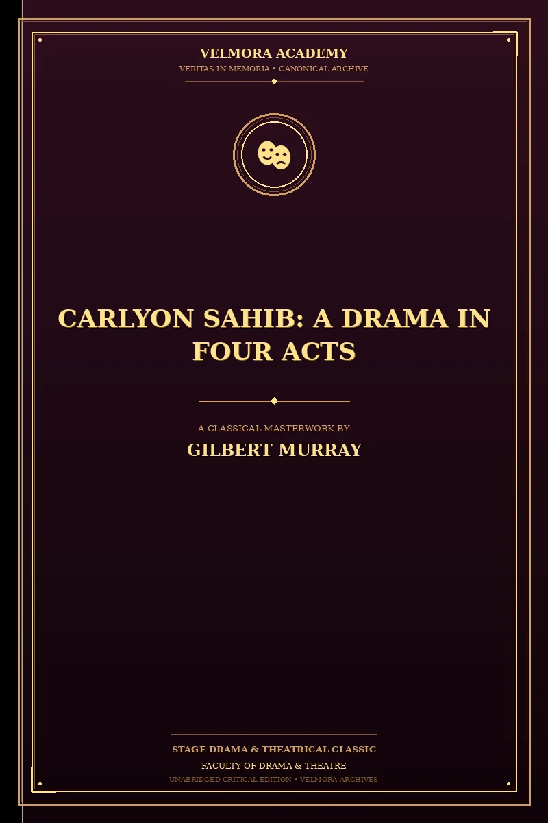 Cover of Carlyon Sahib: A Drama in Four Acts