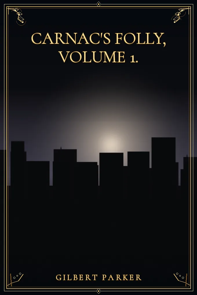 Cover of Carnac's Folly, Volume 1.