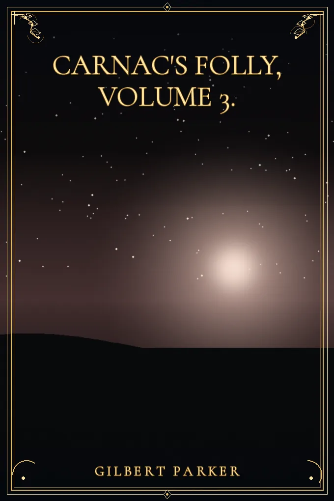 Cover of Carnac's Folly, Volume 3.