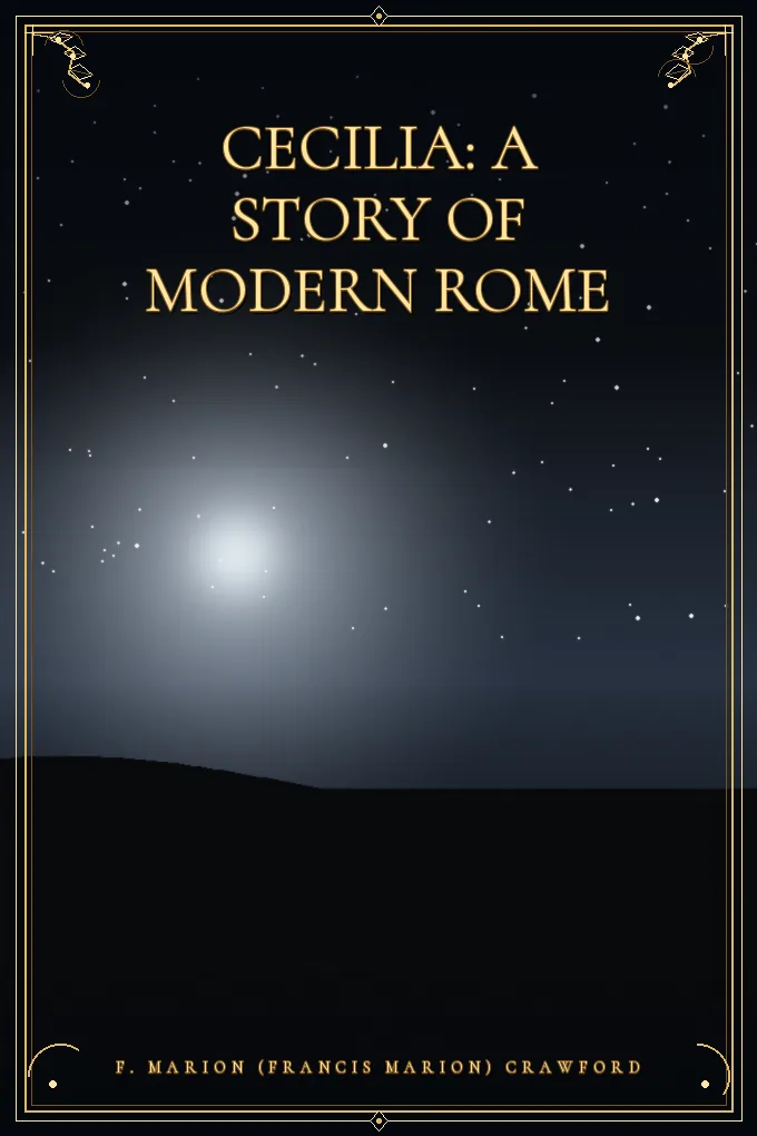 Cecilia: A Story of Modern Rome