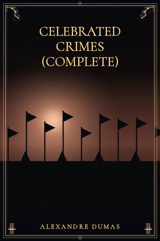 Celebrated Crimes (Complete)
