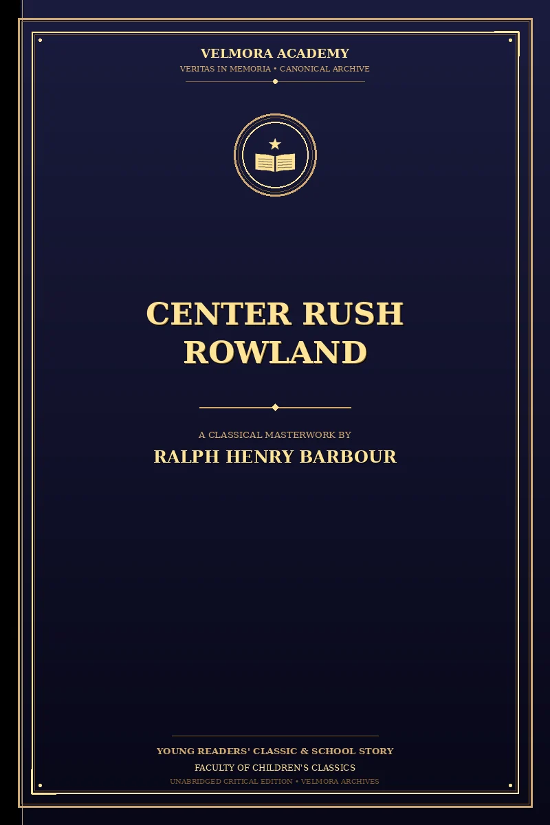 Center Rush Rowland