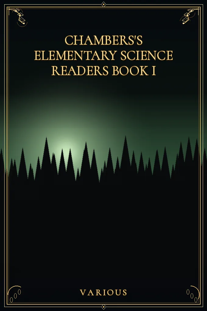 Chambers's Elementary Science Readers Book I