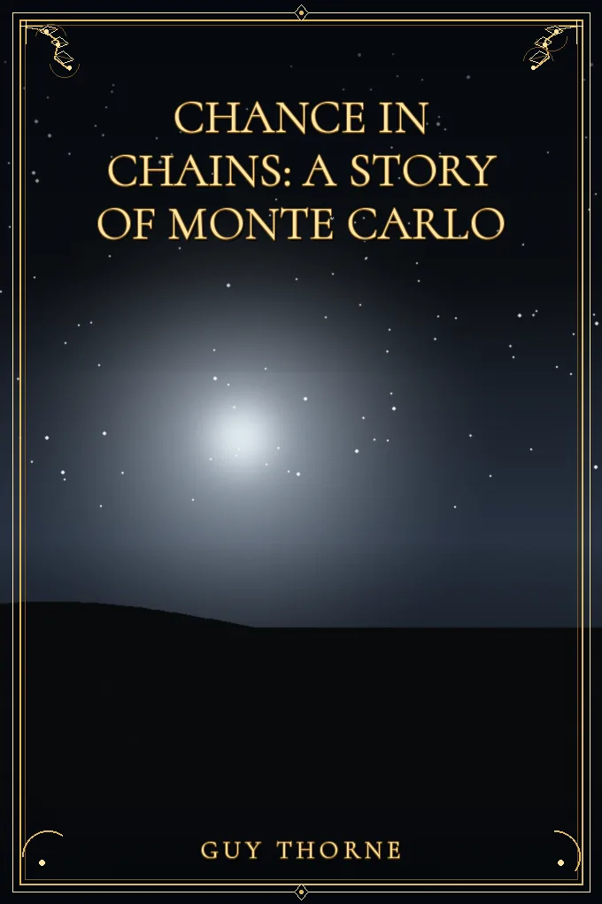 Cover of Chance in Chains: A Story of Monte Carlo