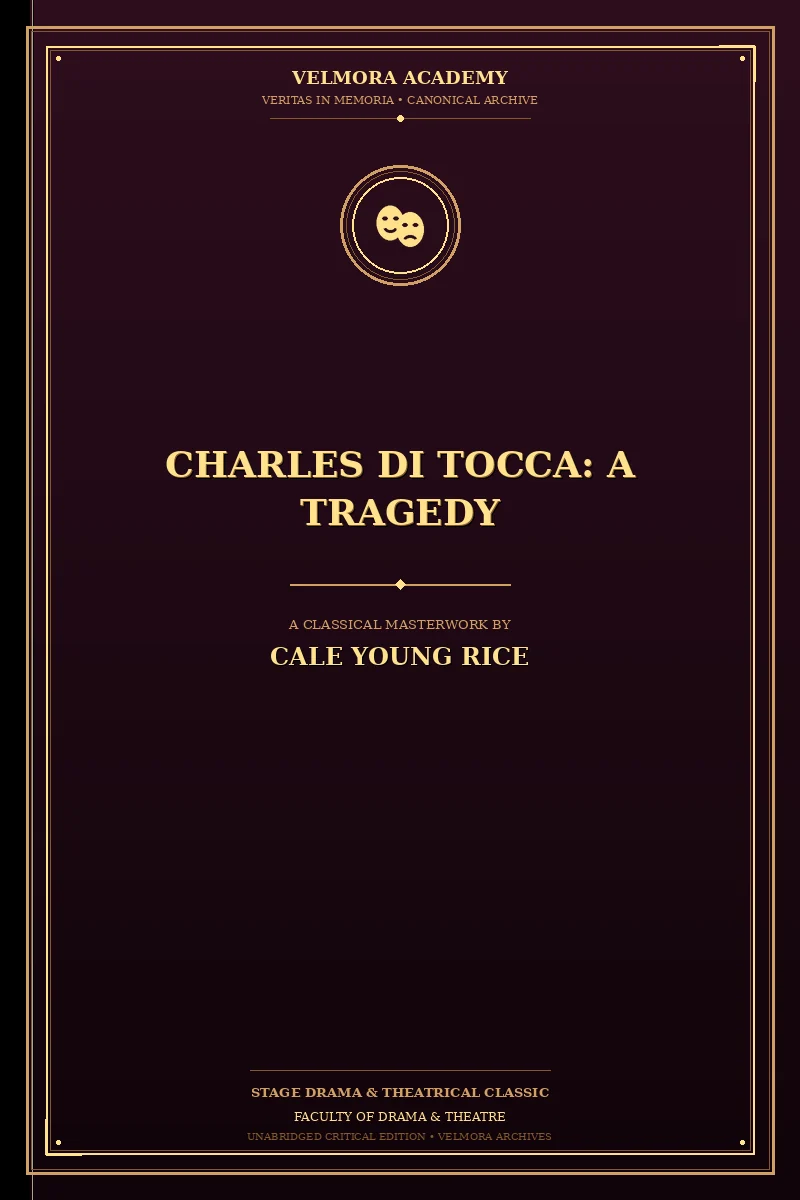 Charles Di Tocca: A Tragedy