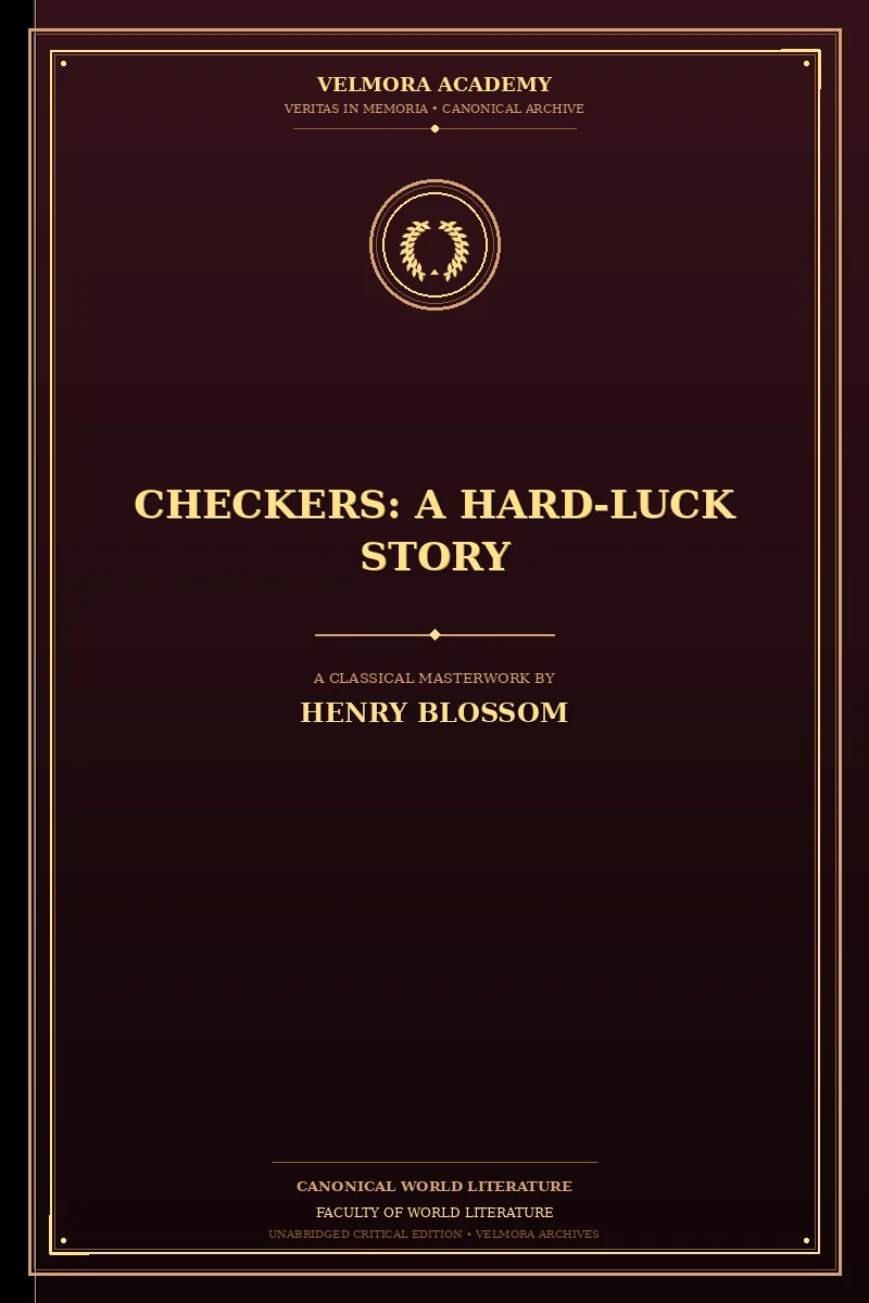 Checkers: A Hard-Luck Story