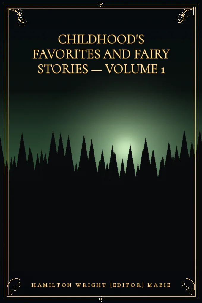 Cover of Childhood's Favorites and Fairy Stories — Volume 1
