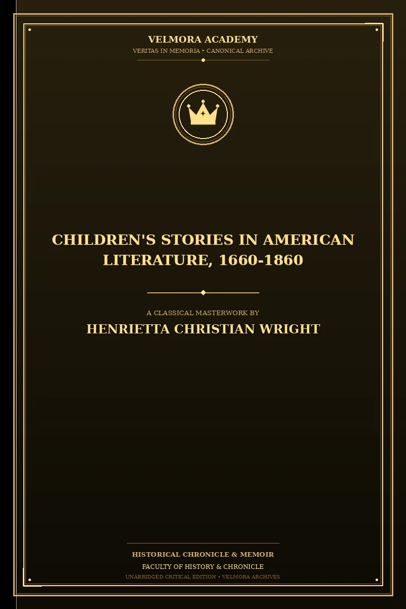Children's Stories in American Literature, 1660-1860
