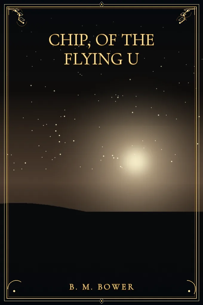 Chip, of the Flying U