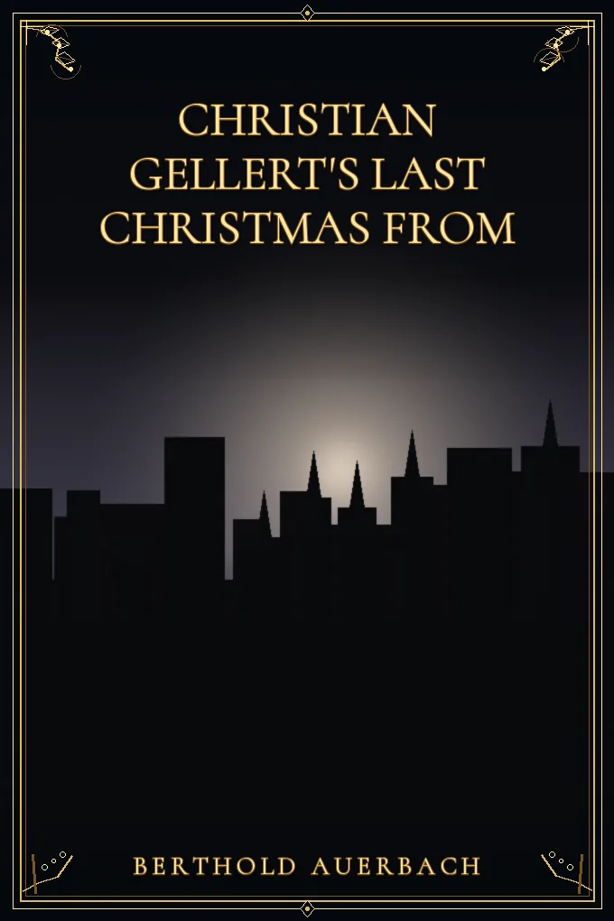 Cover of Christian Gellert's Last Christmas From