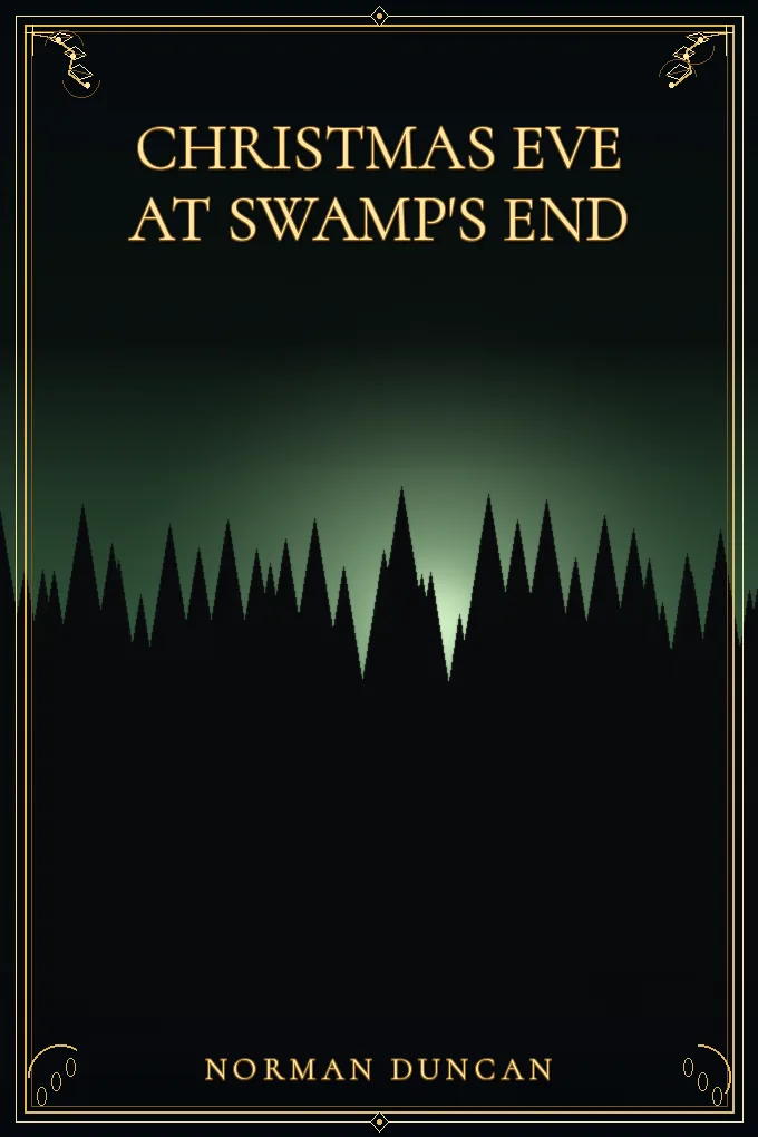 Christmas Eve at Swamp's End