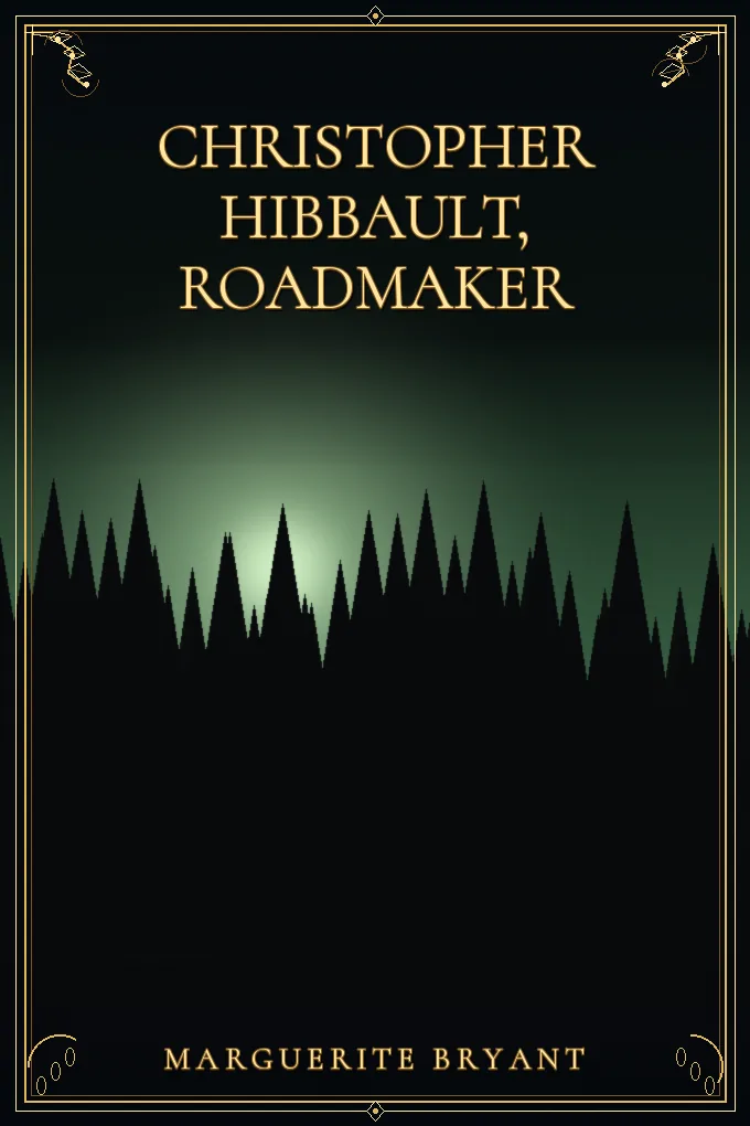 Christopher Hibbault, Roadmaker