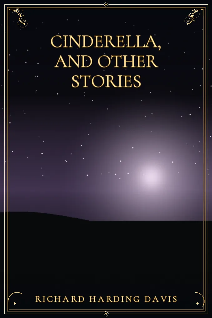 Cinderella, and Other Stories