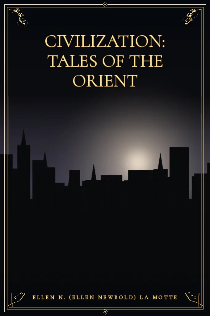 Civilization: Tales of the Orient