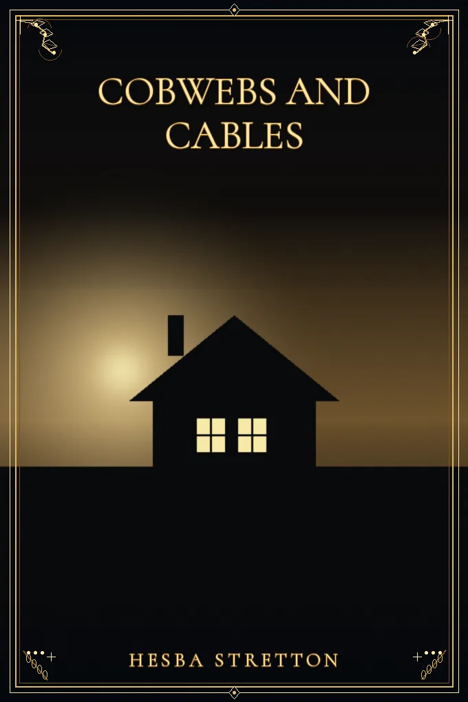 Cobwebs and Cables