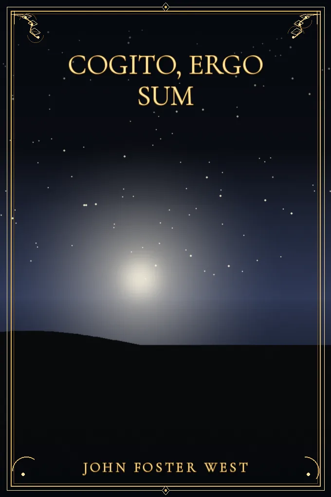 Cogito, Ergo Sum