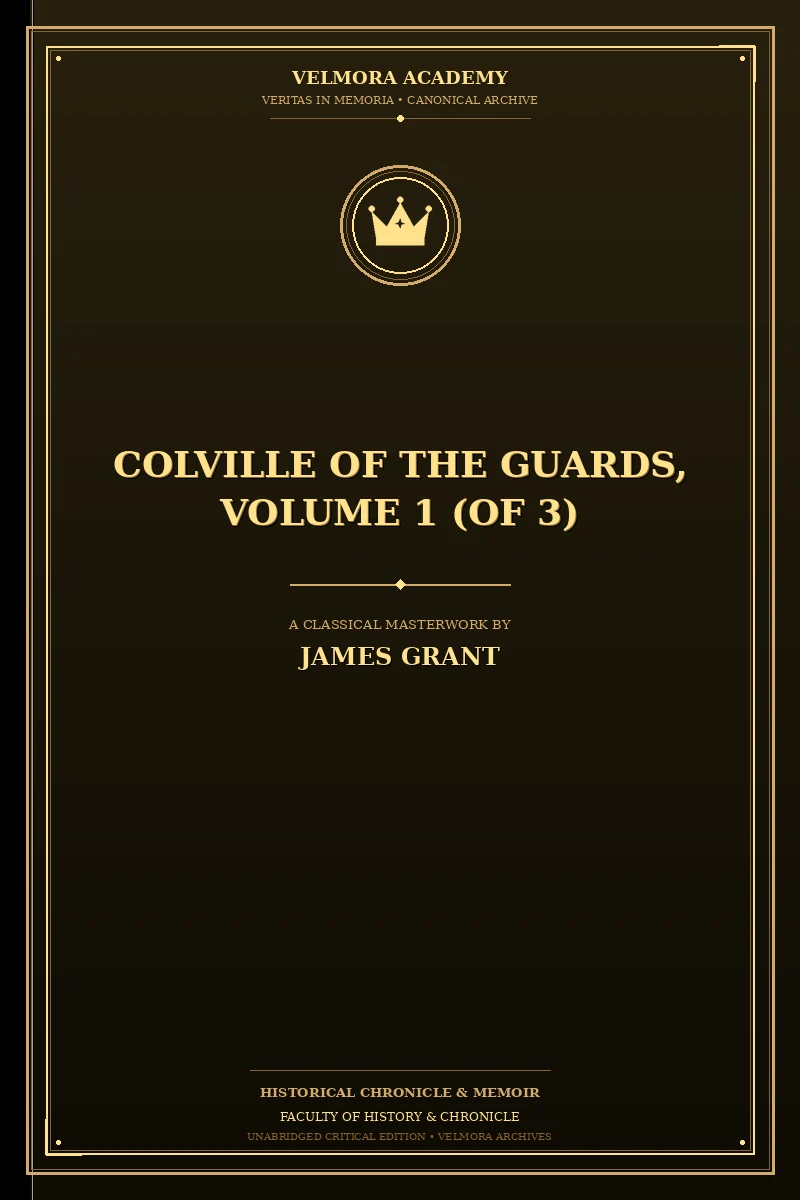 Cover of Colville of the Guards, Volume 1 (of 3)