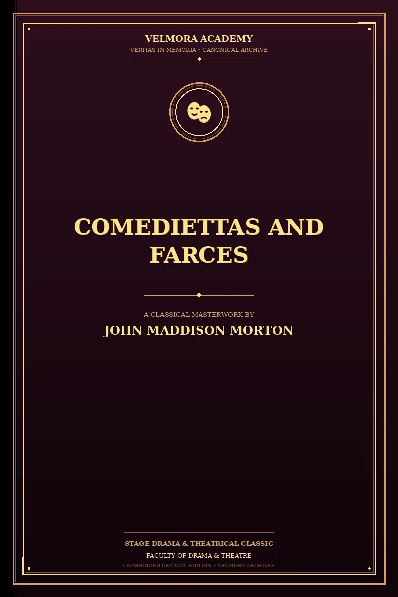 Comediettas and Farces