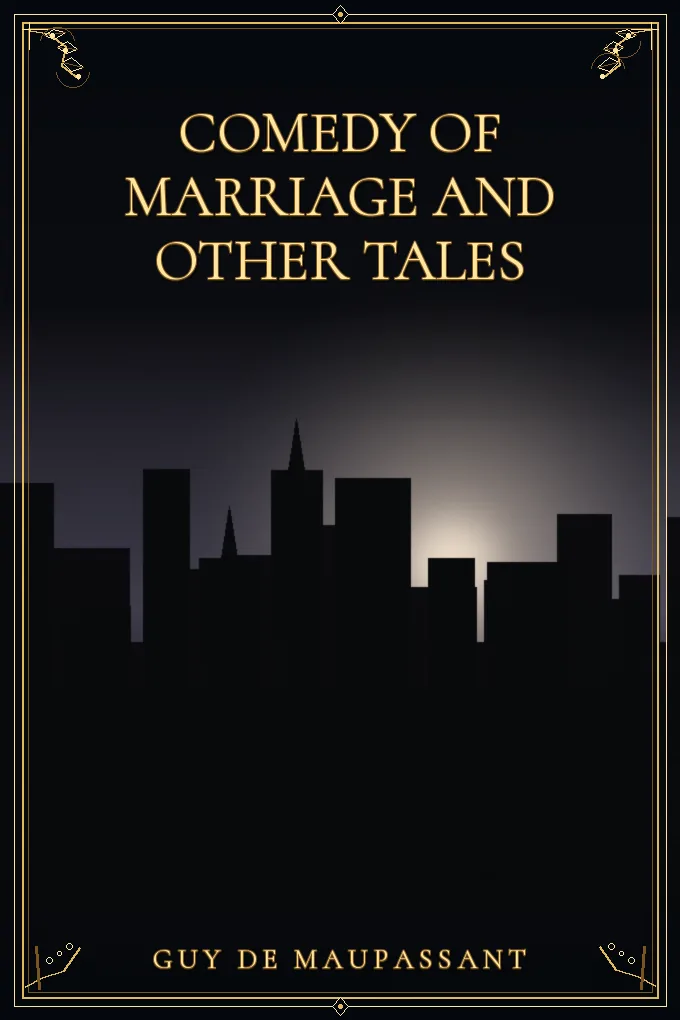 Comedy of Marriage and Other Tales
