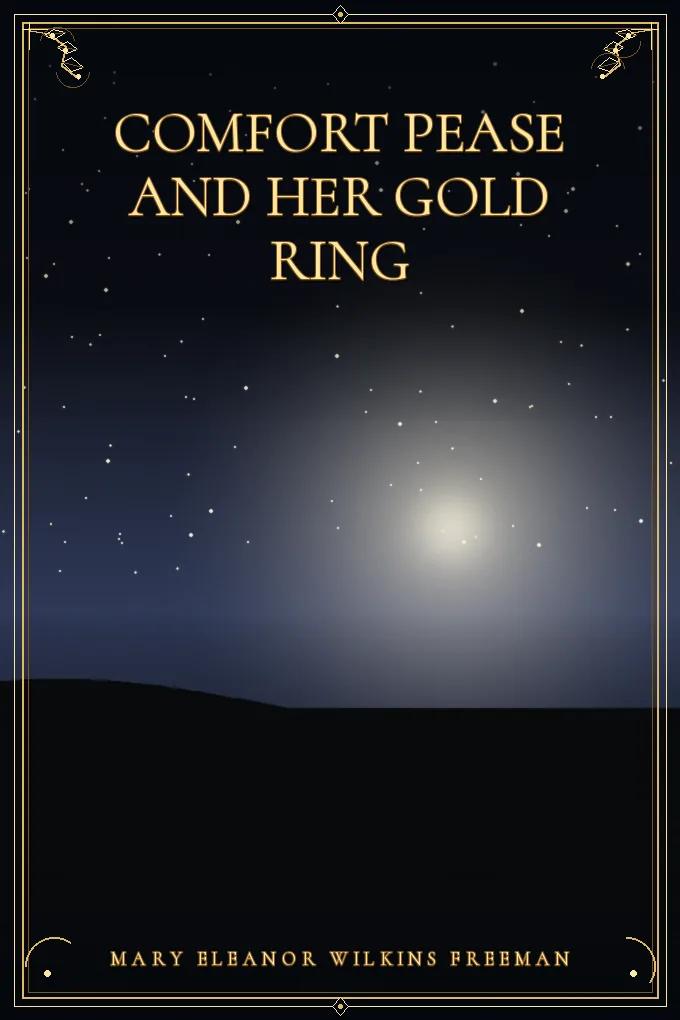 Cover of Comfort Pease and her Gold Ring