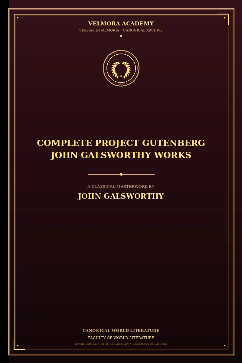 Cover of Complete Project Gutenberg John Galsworthy Works