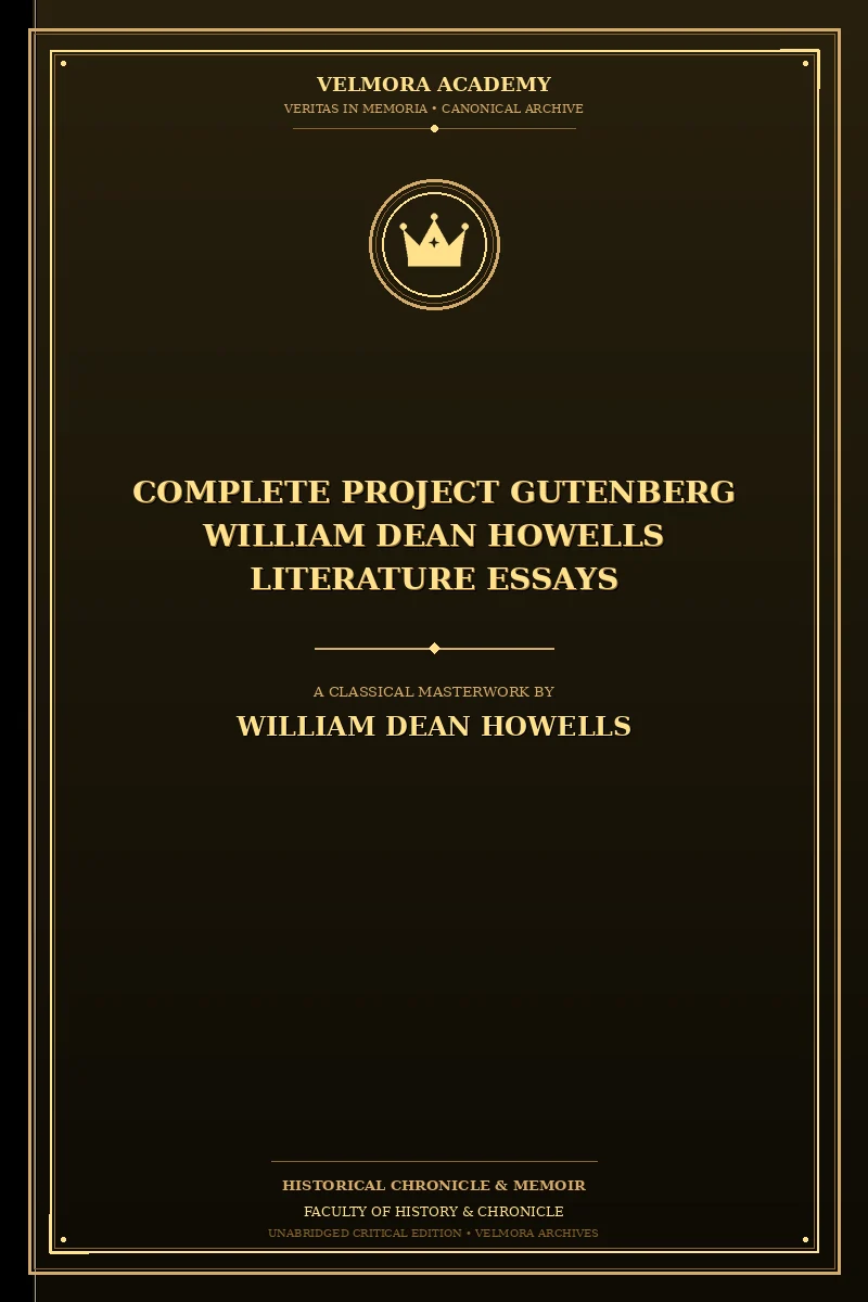 Cover of Complete Project Gutenberg William Dean Howells Literature Essays