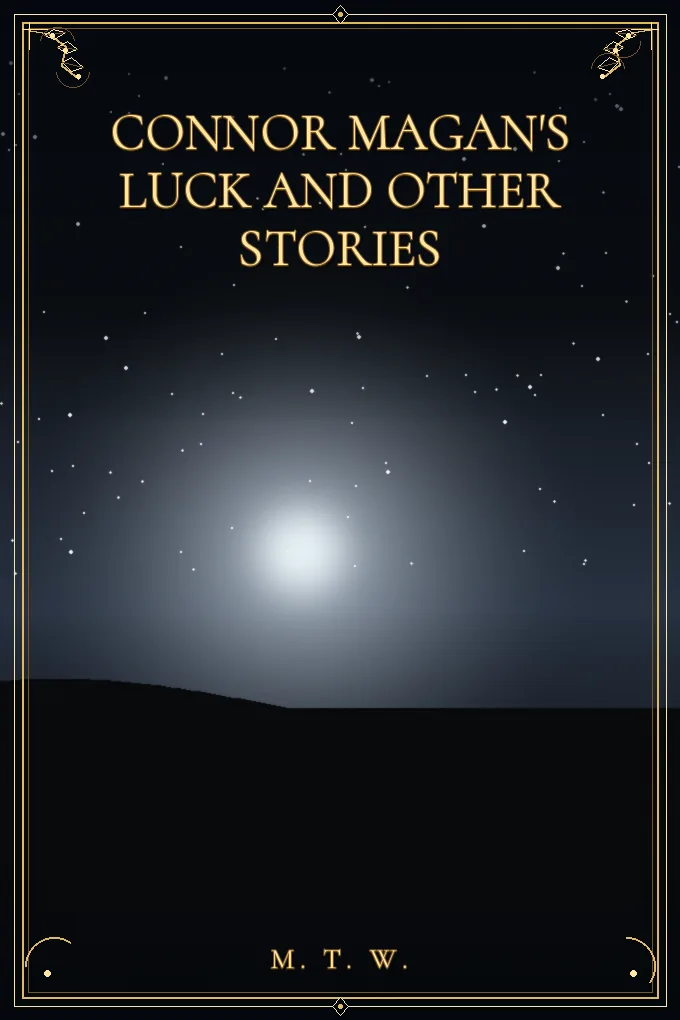 Cover of Connor Magan's Luck and Other Stories