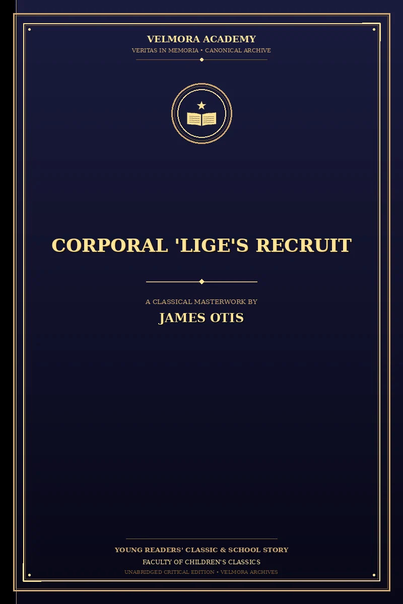 Corporal 'Lige's Recruit