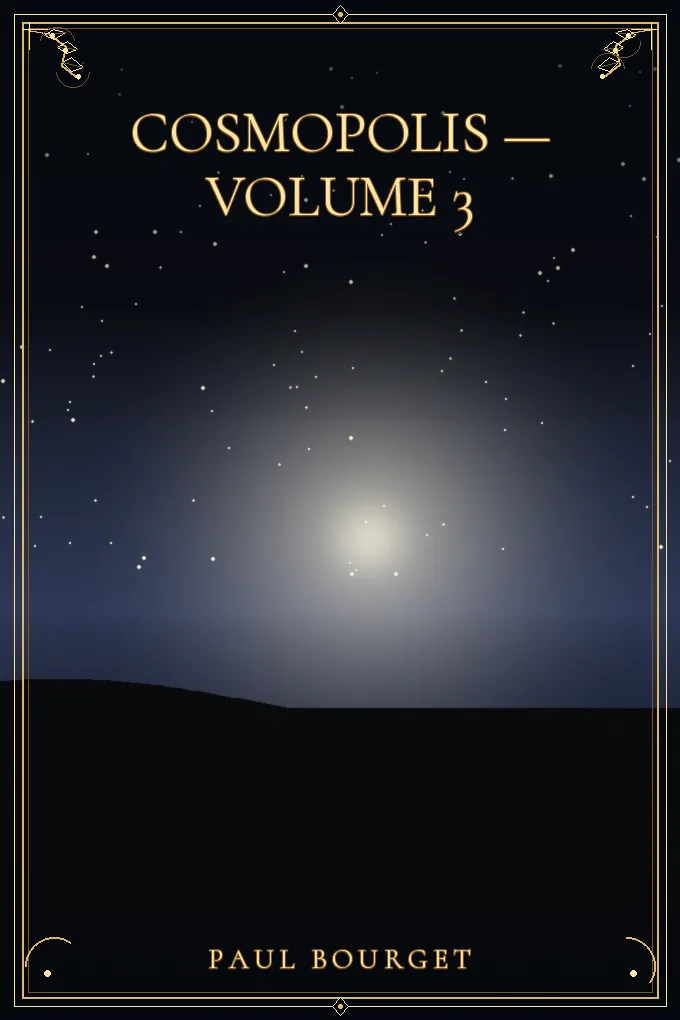 Cosmopolis — Volume 3