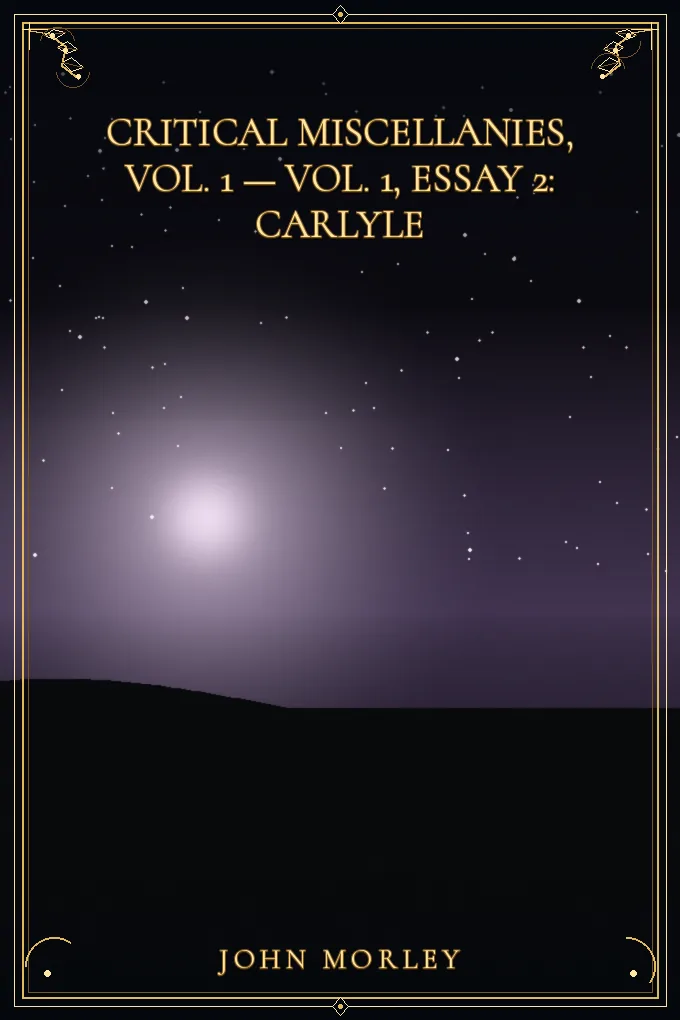Cover of Critical Miscellanies, Vol. 1 — Vol. 1, Essay 2: Carlyle