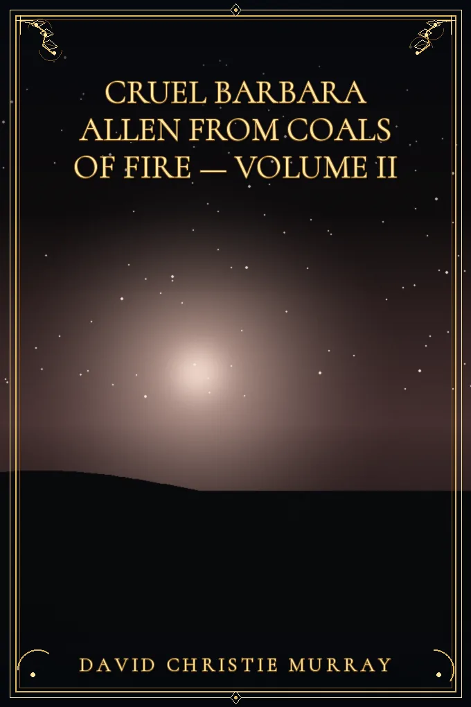 Cover of Cruel Barbara Allen From Coals Of Fire — Volume II