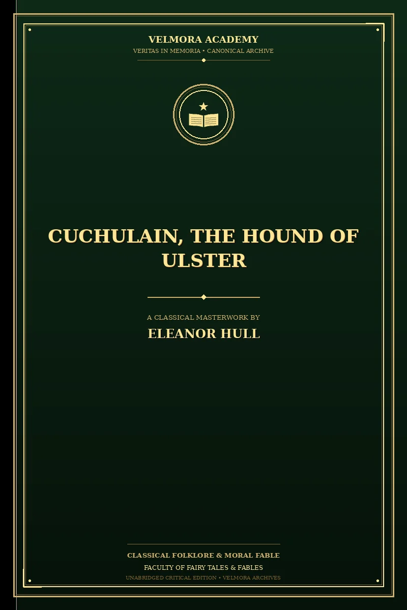 Cuchulain, the Hound of Ulster