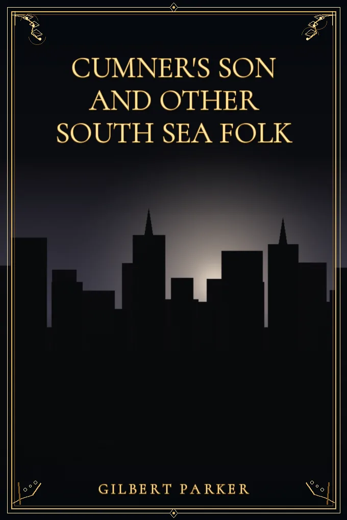 Cover of Cumner's Son and Other South Sea Folk — Volume 05