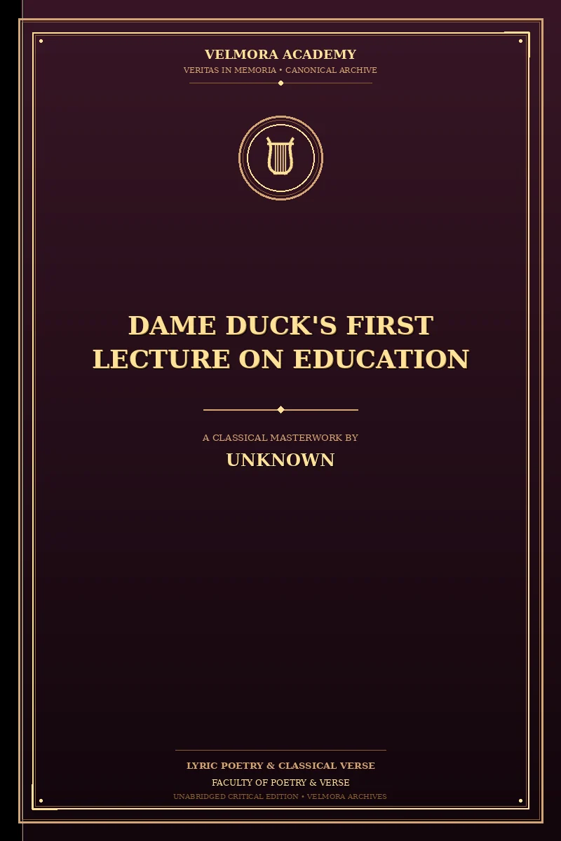Cover of Dame Duck's First Lecture on Education