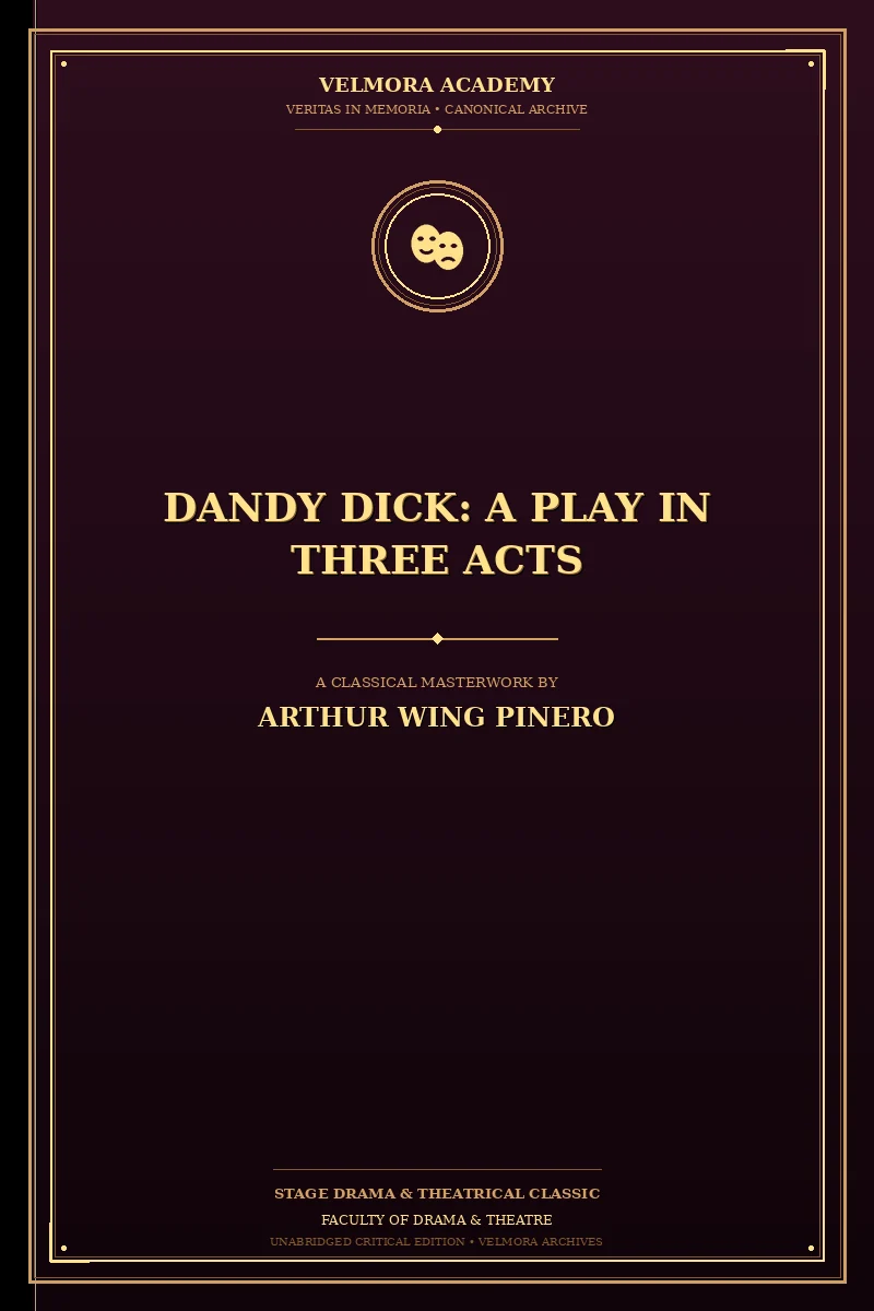 Cover of Dandy Dick: A Play in Three Acts