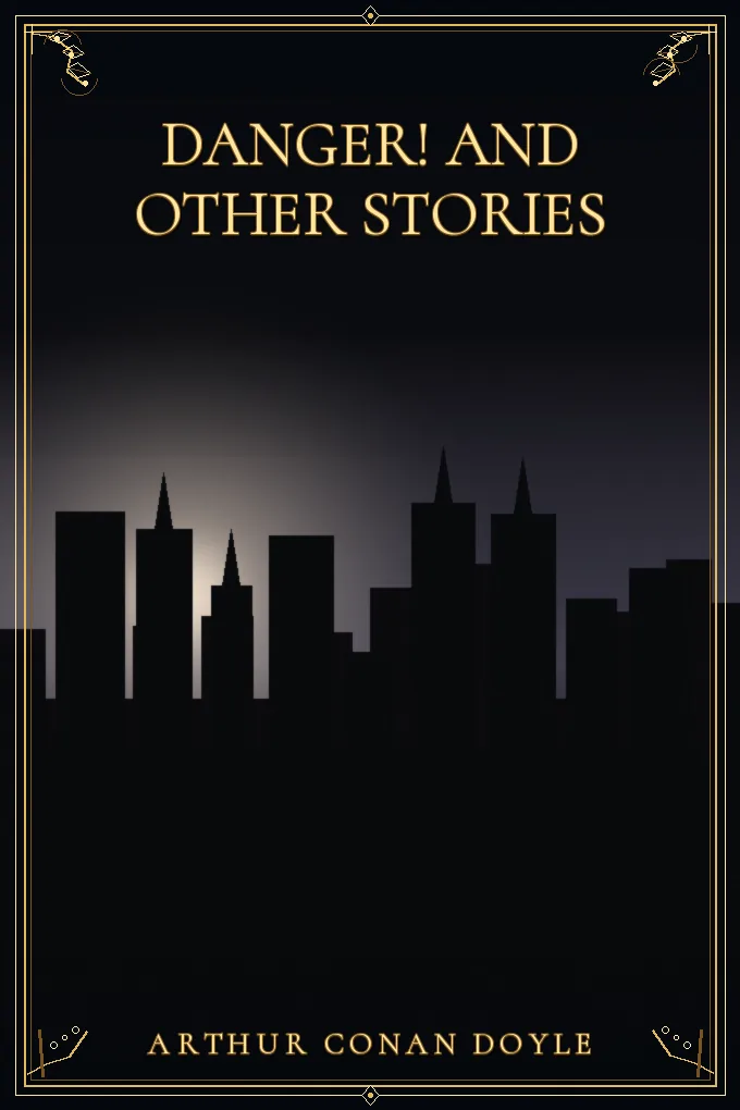 Cover of Danger! and Other Stories
