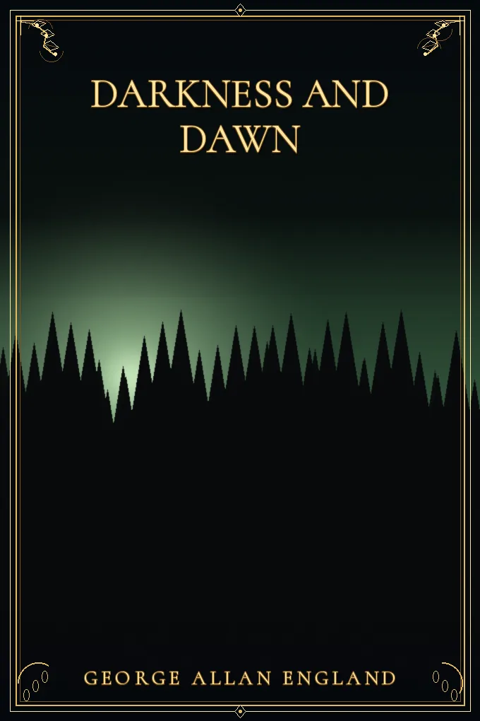 Darkness and Dawn