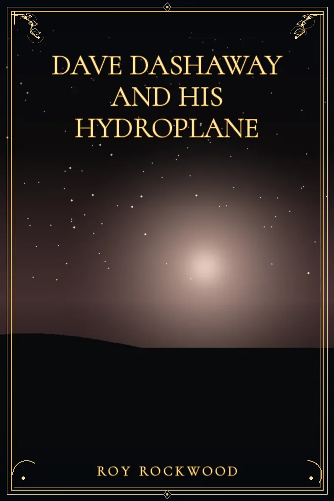 Cover of Dave Dashaway and His Hydroplane