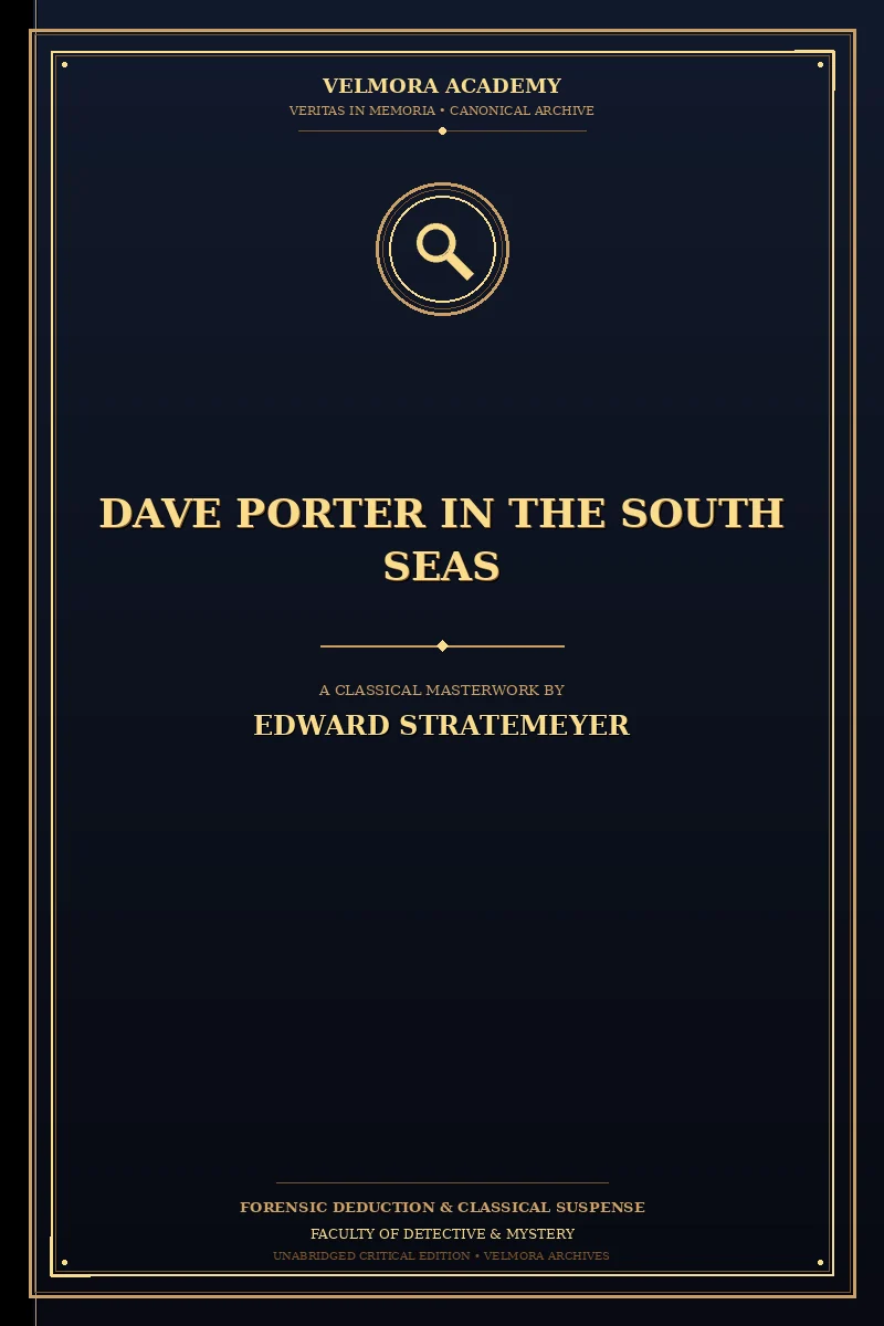 Dave Porter in the South Seas