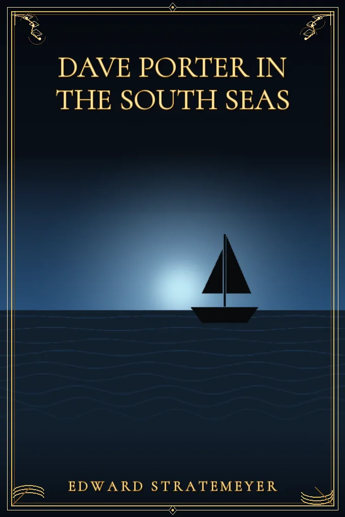 Dave Porter in the South Seas