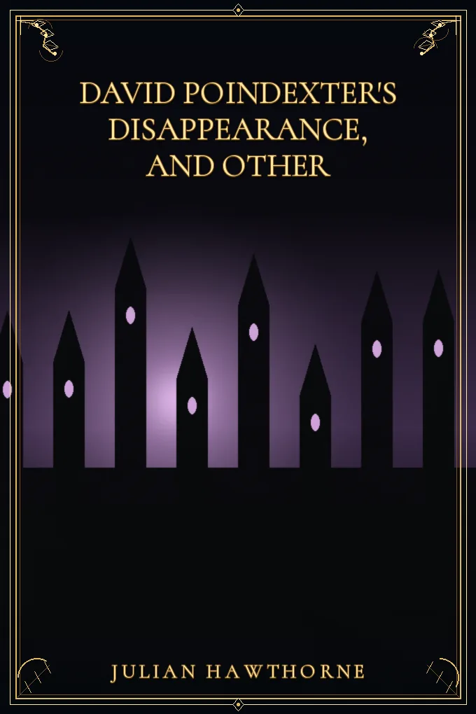 Cover of David Poindexter's Disappearance, and Other